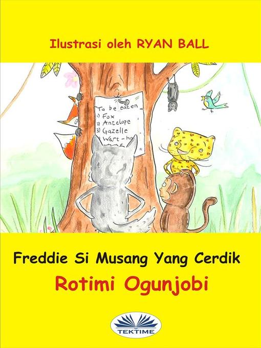 Title details for Freddie Si Musang Yang Cerdik by Rotimi Ogunjobi - Available